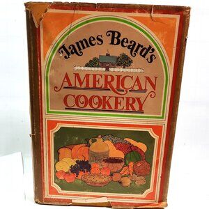 James Beard's American Cookery, Hardcover, First Ed, First Print, 1972 HC